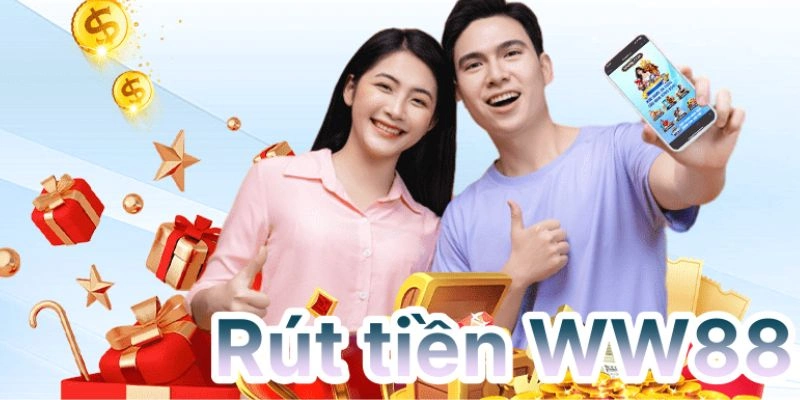 Mẹo rút tiền WW88 đảm bảo thành công